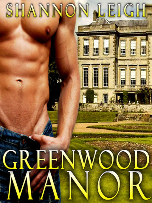 Title details for Greenwood Manor by Shannon Leigh - Available